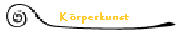 K�rperkunst
