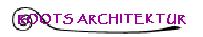 ROOTS ARCHITEKTUR